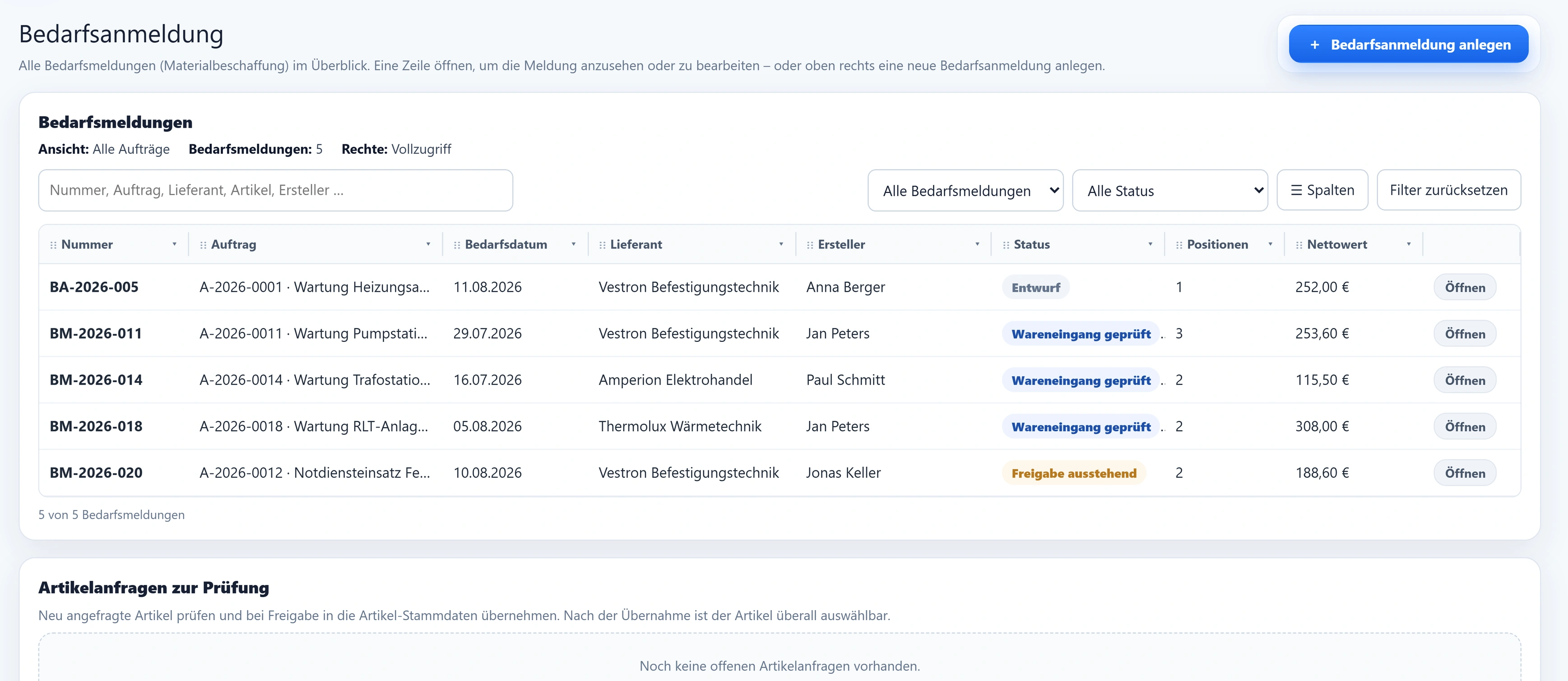Das Modul Bedarfsanmeldung: In der Liste steht als erste Zeile BA-2026-005 zum Auftrag A-2026-0001 · Wartung Heizungsanlage, Bedarfsdatum 11.08.2026, Lieferant Vestron Befestigungstechnik, Ersteller Anna Berger, Status Entwurf, 1 Position, 252,00 €.